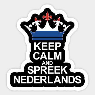 Keep Calm And Spreek Nederlands (Nederland) Sticker